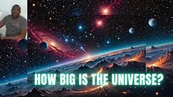 How Big Is The Universe: 2024 Edition