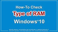 How to Check Type of RAM in Windows 10