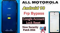 All MOTOROLA Android 13 Frp Bypass | Without Pc | MOTOROLA Google Account Unlock | Letest Security