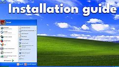 How to Install Windows XP Step by Step Guide