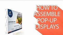 How To Assemble Pop Up Displays