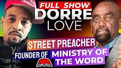Ministry of the Word's Dorre Love Joins Jesse! (Ep. 319)