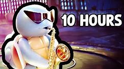 Squirtle Sax (Epic Sax Guy Remix) 10 Hours