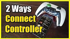 2 Ways to Connect PS5 Controller to Phone (Wireless or USB Cable)
