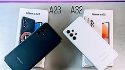 Samsung Galaxy A23 vs Samsung Galaxy A32: Battery, Gaming & Detailed review comparison