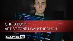 Line 6 | Helix | Chris Buck | Artist Tone Walkthrough