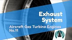 Exhaust System - Aircraft Gas Turbine Engines #11