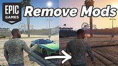 2 Easy ways to remove mods in GTA V (Epic Games)