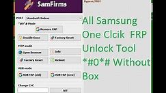 samfirm Tool 2022 | New Free Android 9, 10 11, 12 One Click FRP Removal Tool | MTP Tool Without Box