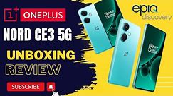 One Plus NORD CE 3 5G Unboxing 📦& Review SonyIMX890 #oneplus #nord #review #firstimpressions #viral