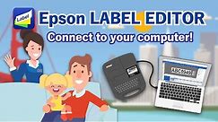 Connect to your computer! - Epson Label Editor - (Full Ver.)