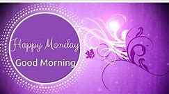 Happy Monday | Adorable Good Morning Wishes