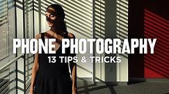 13 Smartphone Photography tips & tricks