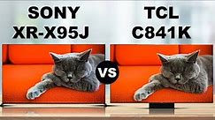 Sony X95J - "XR" LCD TV vs TCL C841K QLED, LED-backlit, LCD, Mini-LED