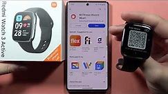 Redmi Watch 3 Active: Connect with Android Phone - Link to Mi Fitness Smartphone App