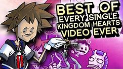 BEST OF Every Kingdom Hearts video EVER