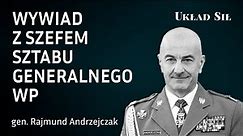 gen. Rajmund Andrzejczak - wywiad z Szefem Sztabu Generalnego Wojska Polskiego