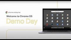 Chrome OS Demo Day