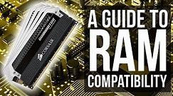 How To Know if RAM is Compatible with the rest your system - A Guide To RAM Compatibility