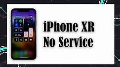 How To Fix iPhone XR No Service Issue After iOS 13.6