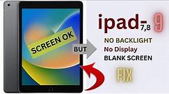 iPad 9 no display,blank screen fix!ipad no backlight black screen Fix