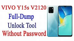 VIVO Y15s V2120 Full Dump Unlock Tool_Without Password GSM File Support