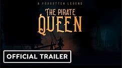 The Pirate Queen: A Forgotten Legend | Official Overview Trailer - Lucy Liu | | gamescom 2023