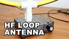 HF Indoor Loop Antenna DIY - Simple & Easy to Build