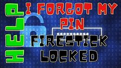 FIRE TV DEVICES PIN RESET 2021. HOW TO RESET YOUR PIN TO UNLOCK YOUR FIRESTICK ON PC, CELL & TABLET.