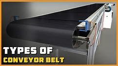 Types of Conveyor Belt