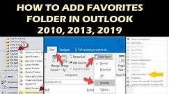 HOW TO ADD FAVORITES FOLDER IN OUTLOOK 2010, 2013, 2019