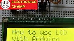 How to Interface 16x2 LCD with Arduino