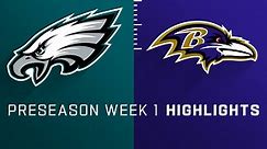 Eagles vs. Ravens highlights | Preseason Week 1