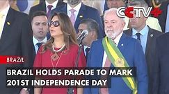 Brazil Holds Parade to Mark 201st Independence Day