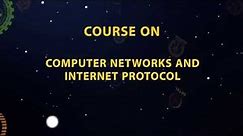 Lecture 1:Introduction to Computer Networks – A brief history