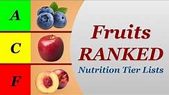 Nutrition Tier Lists: Fruits