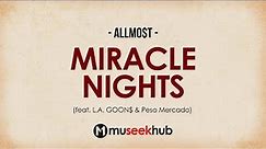 Allmo$t - Miracle Nights (ft. L.A. GOON$ & Peso Mercado) [ FULL HD ] Lyrics 🎵