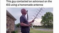 This guy contacted an astronaut on the ISS using a homemade antenna - video Dailymotion