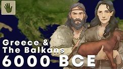 6000 BCE: Life in Greece & The Balkans - Neolithic Europe Documentary