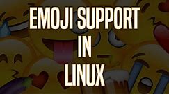How to Install Emojis on Linux