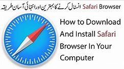 How to download and install Safari Browser in Windows 10, 8/8.1 & 7 - Free Easy & Safe Browser