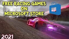 10 Best Free Racing Games On Microsoft Store 2021 | Games Puff