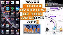 Waze - A Quick, Basic Overview on How To Use This Awesome, Free Driving Directions App - by DIYNate