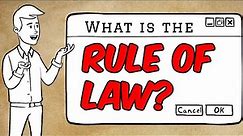 The Rule of Law: Civics basics