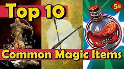 Top 10 Common Magic Items in DnD 5E