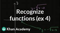 Recognizing functions (example 4) | Functions and their graphs | Algebra II | Khan Academy