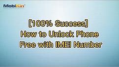 [100% Success] How to Unlock Phone Free with IMEI Number