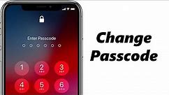 How To Change The Passcode On iPhone