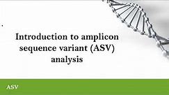 1 Introduction to amplicon sequence variant (ASV) analysis