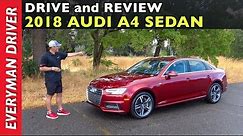 Here's the 2018 Audi A4 Review on Everyman Driver